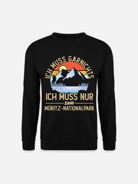 Ich muss nur zum Müritz Nationalpark - Unisex Pullover - Schwarz