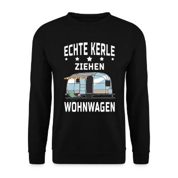 Camping Echte Kerle ziehen Wohnwagen Camper Herren - Unisex Pullover - Schwarz - Vorne - Alina (178cm) & Michal (187cm)