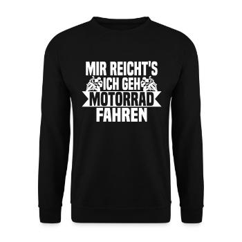 Mir reichts, ich geh Motorrad fahren - Unisex Pullover - Schwarz - Vorne - Alina (178cm) & Michal (187cm)