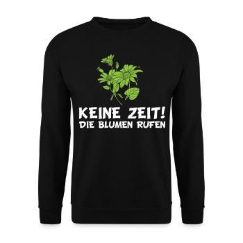 Floristin | Keine Zeit! Die Blumen rufen - Unisex Pullover - Schwarz - Vorne - Alina (178cm) & Michal (187cm)