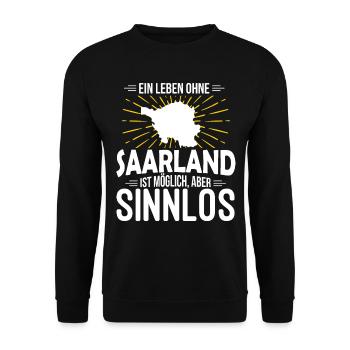 Saarländer Spruch Saarland Geschenk - Unisex Pullover - Schwarz - Vorne - Alina (178cm) & Michal (187cm)