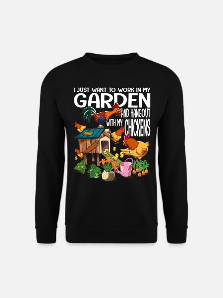 Gartenarbeit & Hühner Liebhaber Garten Geschenk - Unisex Pullover - Schwarz