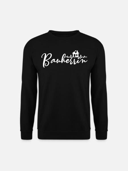 Bauherrin - Unisex Pullover - Schwarz