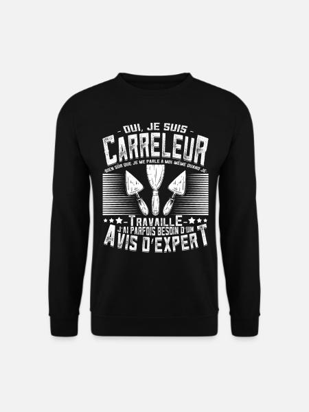 Oui, Je Suis Carreleur Humour - Sweat-shirt Unisexe - noir
