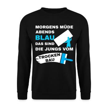 Trockenbau Trockenbauer Trockenbaumonteur Spruch - Unisex Pullover - Schwarz - Vorne - Alina (178cm) & Michal (187cm)