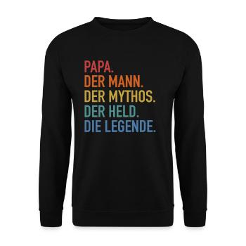 Papa Mann Mythos Held Legende - Daddy Vatertag - Unisex Pullover - Schwarz - Vorne - Alina (178cm) & Michal (187cm)
