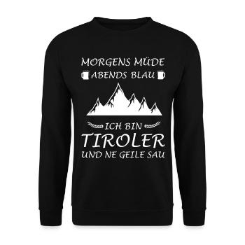Tiroler Tirolerin Tirol Spruch Lustig - Unisex Pullover - Schwarz - Vorne - Alina (178cm) & Michal (187cm)