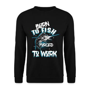 Für richtige Angler - Geboren zum Angeln, gezwunge - Unisex Pullover - Schwarz - Vorne - Alina (178cm) & Michal (187cm)