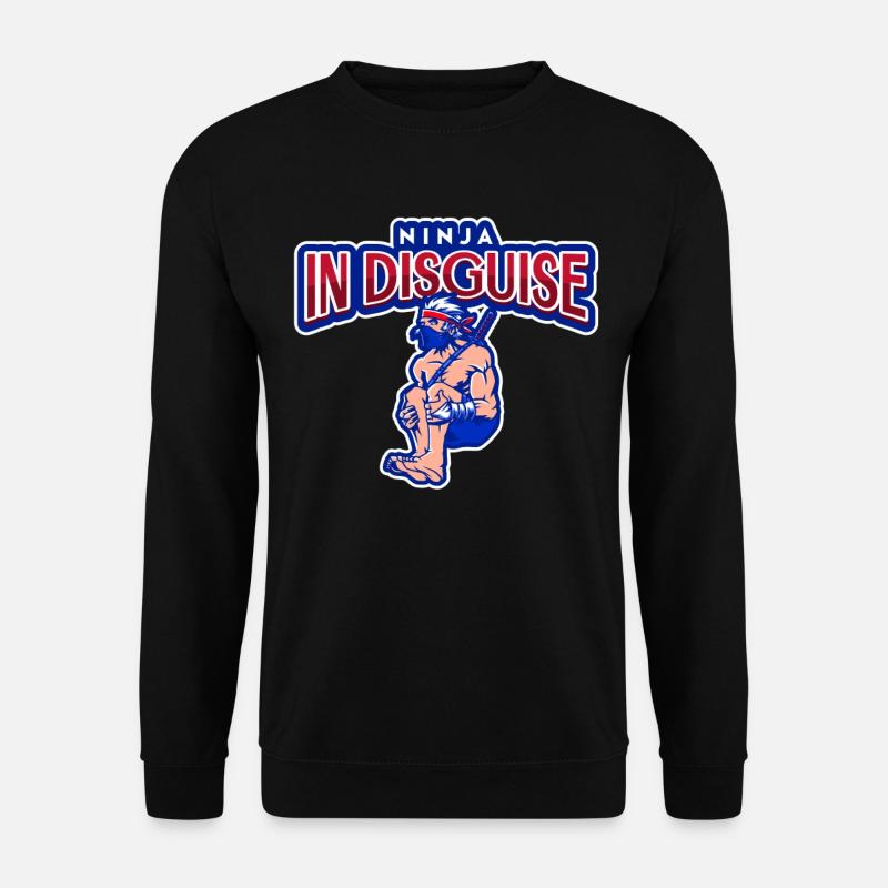 Ninja in disguise - Unisex Sweatshirt - black