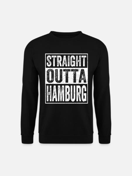 Straight Outta Hamburg Hafen Hansestadt Geschenk - Unisex Pullover - Schwarz