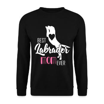 Best Labrador Mom Ever labradors Labrador - Unisex Pullover - Schwarz - Vorne - Alina (178cm) & Michal (187cm)