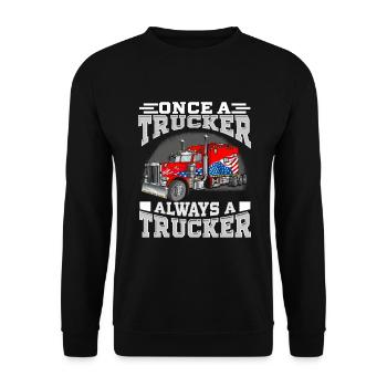 Once a Trucker, Always a Trucker - Unisex Sweatshirt - black - Front - Alina (178cm) & Michal (187cm)