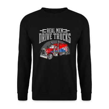 Real men drive trucks. Design for truck drivers - Unisex Sweatshirt - black - Front - Alina (178cm) & Michal (187cm)