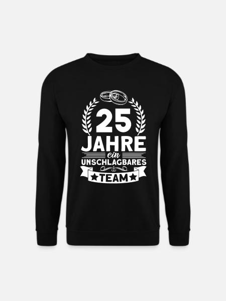 25. Hochzeitstag Team Silberhochzeit Geschenk - Unisex Pullover - Schwarz