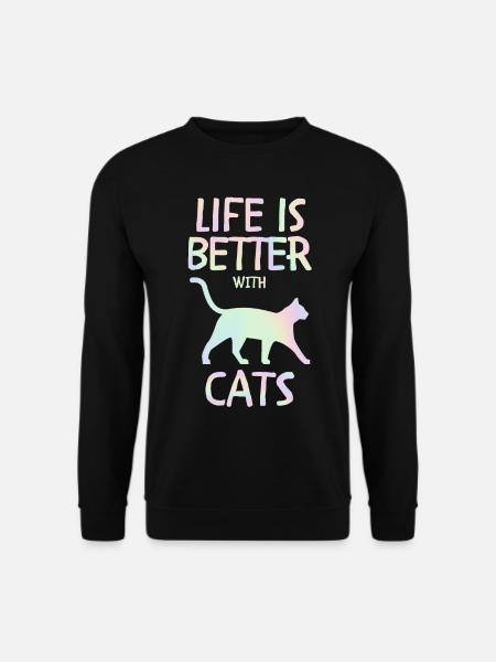 Life is better with cats Katzen Geschenk - Unisex Pullover - Schwarz