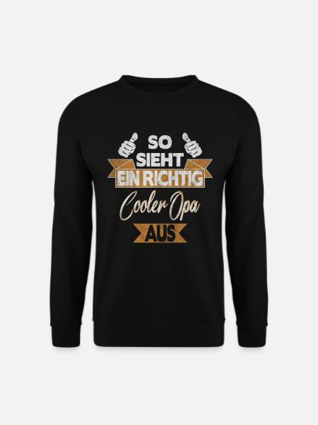So sieht ein cooler Opa aus - Unisex Pullover - Schwarz