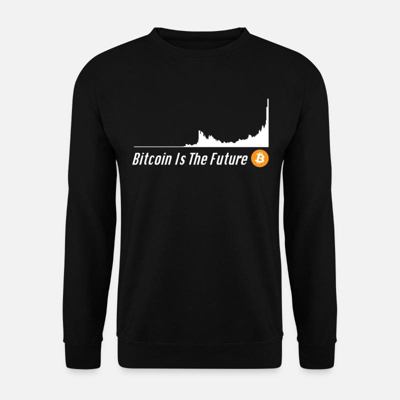 Bitcoin Price Bitcoin Is The Future Bitcoin Button - Unisex Sweatshirt - black