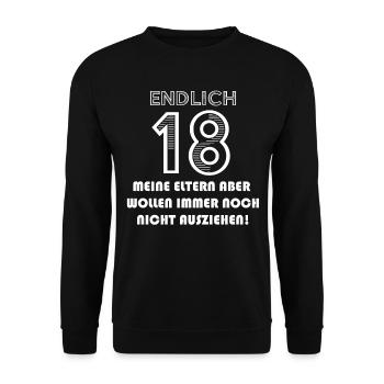 Endlich 18. Geburtstag Volljährig Spruch Sprüche - Unisex Pullover - Schwarz - Vorne - Alina (178cm) & Michal (187cm)