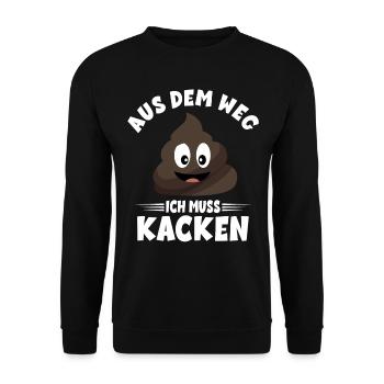 Aus dem weg ich muss Kacken - Unisex Pullover - Schwarz - Vorne - Alina (178cm) & Michal (187cm)