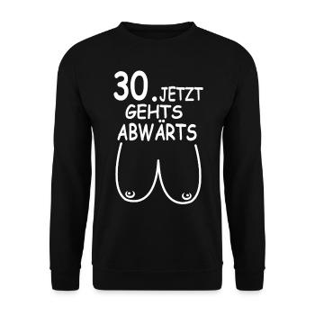 30. Geburtstag Party Geschenke 30 Jahre Brüste - Unisex Pullover - Schwarz - Vorne - Alina (178cm) & Michal (187cm)