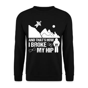 Gebrochene Hüfte Hüftbruch Hüft OP Geschenk Lustig - Unisex Pullover - Schwarz - Vorne - Alina (178cm) & Michal (187cm)