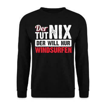 Windsurfer | Der tut nix der will nur Windsurfen - Unisex Pullover - Schwarz - Vorne - Alina (178cm) & Michal (187cm)