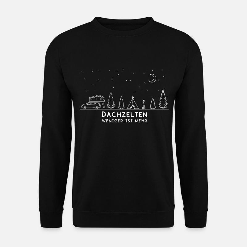 Dachzelten Weniger Ist Mehr I Dachzelt Camping - Unisex Pullover - Schwarz