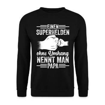 Papa Superheld Vater Vatertag - Unisex Pullover - Schwarz - Vorne - Alina (178cm) & Michal (187cm)