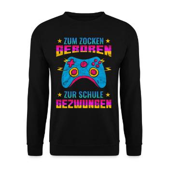 Gaming Gamer Zocker Schule Schüler Spruch - Unisex Pullover - Schwarz - Vorne - Alina (178cm) & Michal (187cm)