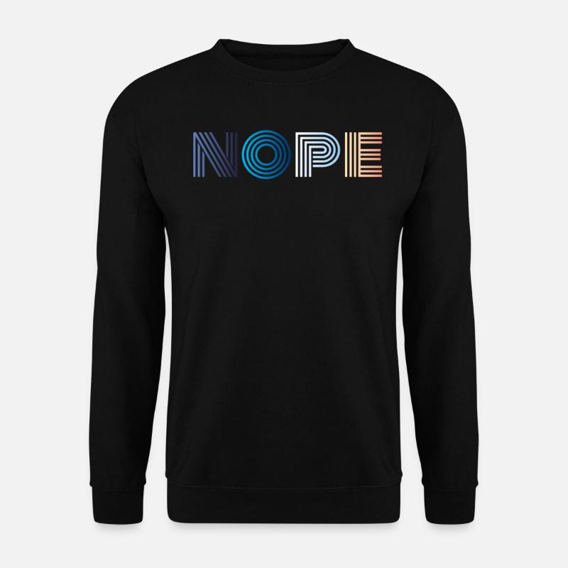 Nope - Sweat-shirt Unisexe - noir