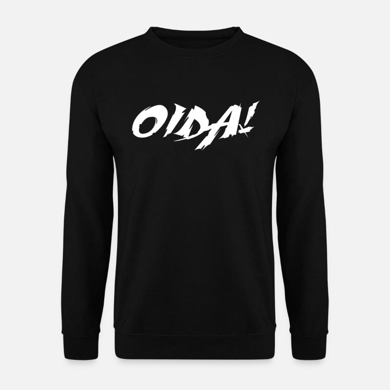 Oida! Bavarian joke saying - Unisex Sweatshirt - black