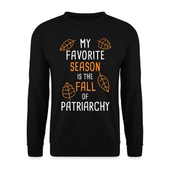 My Favorite Season Is The Fall Of Patriarchy - Sweat-shirt Unisexe - noir - Devant - Alina (178cm) & Michal (187cm)