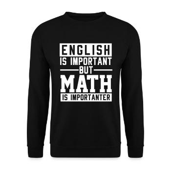 Englisch Ist Wichtig Mathe Ist Wichtiger - Unisex Pullover - Schwarz - Vorne - Alina (178cm) & Michal (187cm)