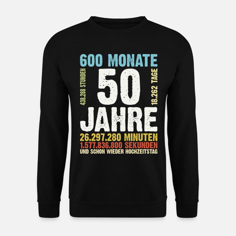 50 Jahre Goldene Hochzeit | Hochzeitstag Geschenk - Unisex Pullover - Schwarz