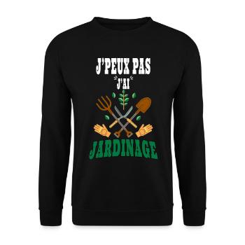 J' Peux Pas, J'ai Jardinage Cadeau Jardinage - Sweat-shirt Unisexe - noir - Devant - Alina (178cm) & Michal (187cm)