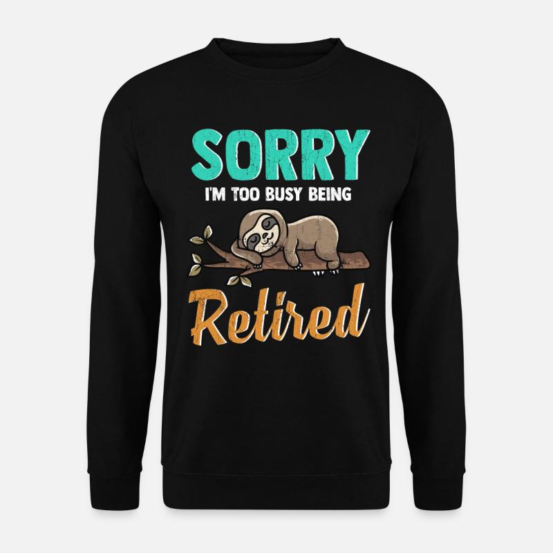 Sloth pension retired pensioner - Unisex Sweatshirt - black
