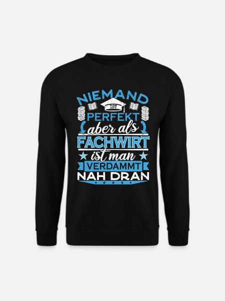 Fachwirt Abschluss Weiterbildung Geschenk - Unisex Pullover - Schwarz