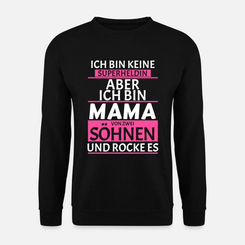 Mama von zwei Söhnen - Unisex Pullover - Schwarz