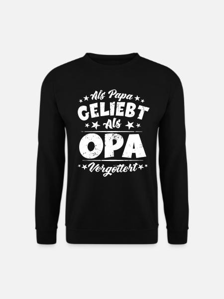 Als Papa geliebt als Opa vergöttert - Familie Opi - Unisex Pullover - Schwarz