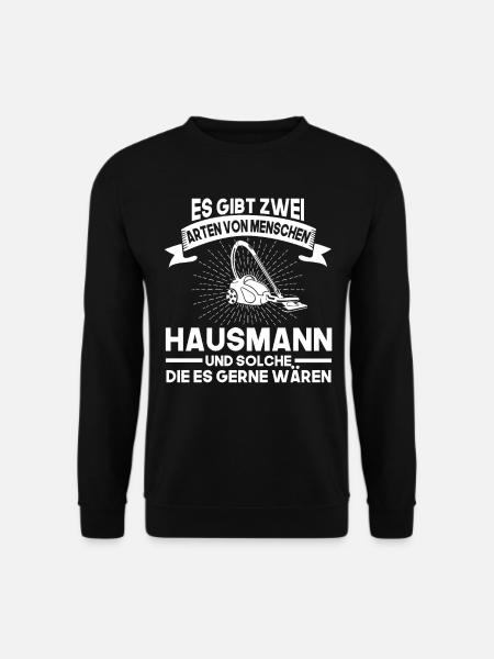 Hausmann Spruch Putzkraft Geschenk - Unisex Pullover - Schwarz
