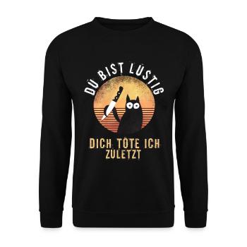 Tu es drôle, je tue la dernière fois - Sweat-shirt Unisexe - noir - Devant - Alina (178cm) & Michal (187cm)