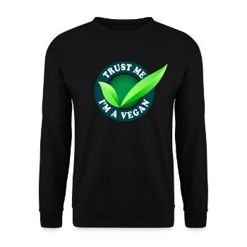 Trust Me I'm A Vegan Quote Organic Go Veggie Vegan - Unisex Sweatshirt - black - Front - Alina (178cm) & Michal (187cm)