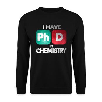 Chemist Chemical Chemistry Gift - Unisex Sweatshirt - black - Front - Alina (178cm) & Michal (187cm)