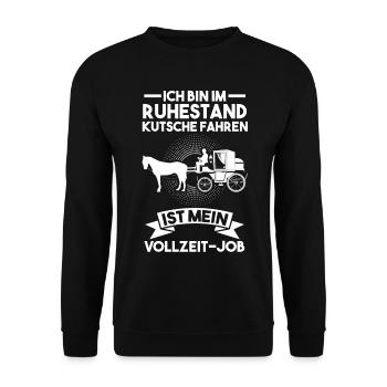 Kutscher Ruhestand Kutsche Rentner Pferdekutsche - Unisex Pullover - Schwarz - Vorne - Alina (178cm) & Michal (187cm)