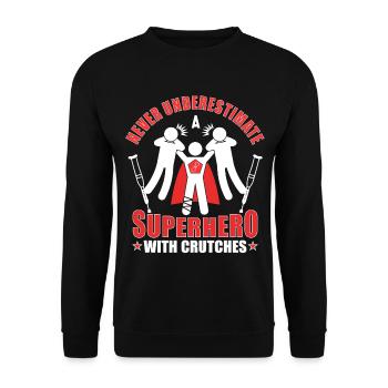 Crutches superhero foot fracture leg broken gift - Unisex Sweatshirt - black - Front - Alina (178cm) & Michal (187cm)