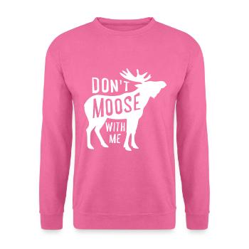 Canadian Hunting - Dont Moose With Me - Sweat-shirt Unisexe - rose - Devant