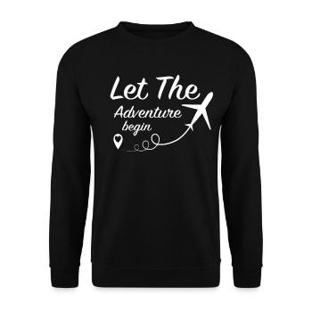 Let The Adventure Begin – Travel Airplane Travel - Unisex Sweatshirt - black - Front - Alina (178cm) & Michal (187cm)