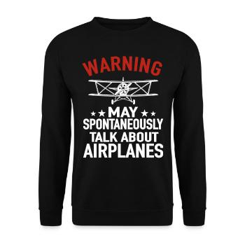 Warning May Spontaneously Talk About Airplanes - Unisex Sweatshirt - black - Front - Alina (178cm) & Michal (187cm)