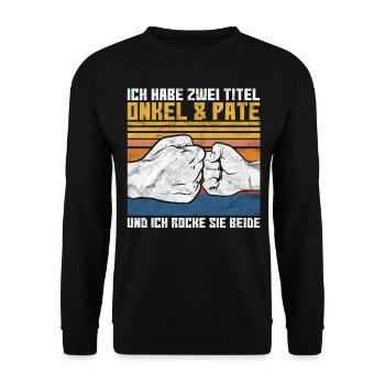 Patenonkel Onkel Pate lustige Sprüche - Unisex Pullover - Schwarz - Vorne - Alina (178cm) & Michal (187cm)