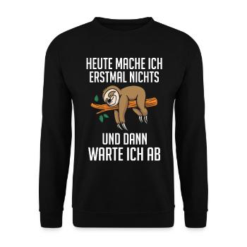 Faultier Heute Mache Ich Nichts Lustige Sprüche Fü - Unisex Pullover - Schwarz - Vorne - Alina (178cm) & Michal (187cm)